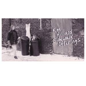 Kim Hilliard- Sidewalk Offerings